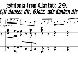 Sinfonia from Cantata 29, *Wir danken dir Gott wir danken dir*