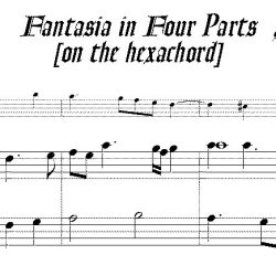 Fantasia in Four Parts [on the hexachord] (Version also for tenor or soprano recorder)