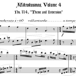 “Theme & Inversion”, No. 114 from <i>Mikrokosmos</i>